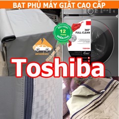 Vỏ bọc máy giặt Toshiba Vải Dù Từ 7kg đến 15kg bọc kín các mặt Siêu Bền Màu Xanh Bộ Đội Chống Mưa Nắng Nóng
